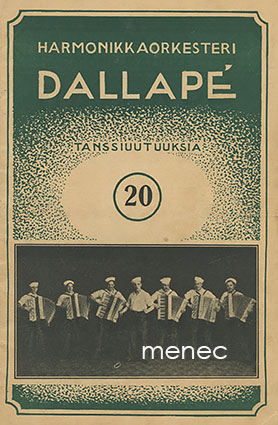 Harmonikkaorkesteri Dallapé. Valikoima lauluja tanssiuutuuksiin. 20 