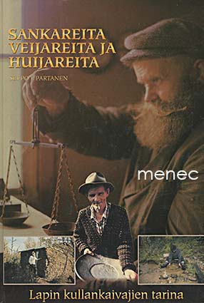 Partanen, Seppo J. - Sankareita, veijareita ja huijareita 