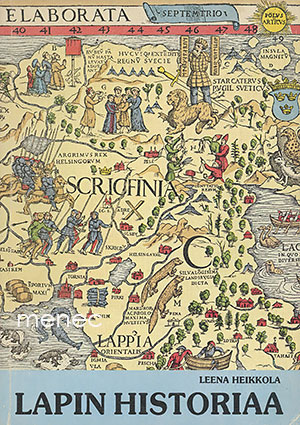 Heikkola, Leena - Lapin historiaa 