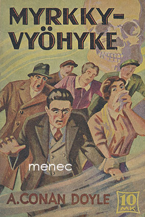 Doyle, Arthur Conan - Myrkkyvyöhyke 