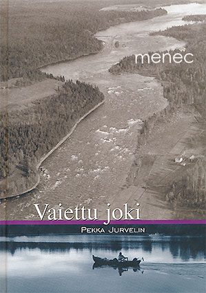 Jurvelin, Pekka - Vaiettu joki 