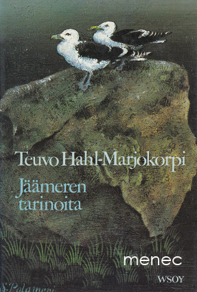 Hahl-Marjokorpi, Teuvo - Jäämeren tarinoita 