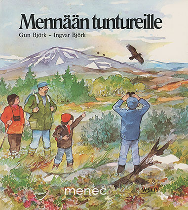 Björk, Gun & Björk, Ingvar - Mennään tuntureille 