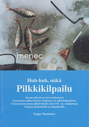 Tuominen, Seppo - Huh-huh, mikä pilkkikilpailu 