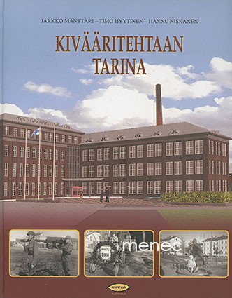 Kivääritehtaan tarina 