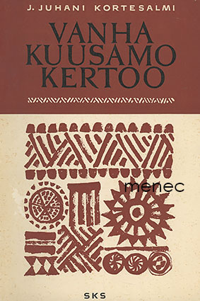 Kortesalmi, J. Juhani - Vanha Kuusamo kertoo 