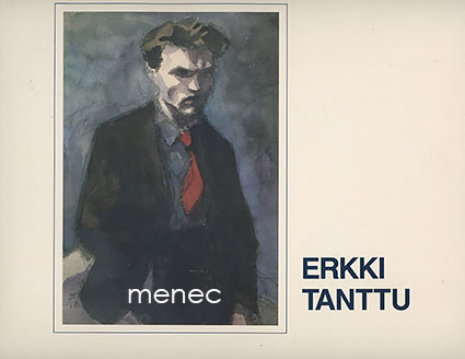 Erkki Tanttu (1907-1985). Retretti 15.2.-20.4.1987 