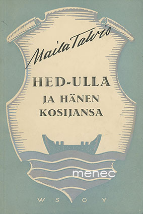 Talvio, Maila - Hed-Ulla ja hänen kosijansa 
