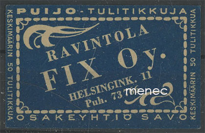 Tulitikkuetiketti, Ravintola Fix, Helsinginkatu 11 