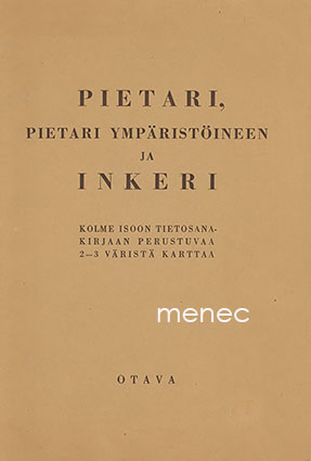 Pietari, Pietari ympäristöineen ja Inkeri 