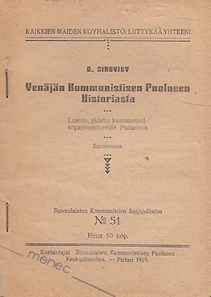 Sinovjev, G. - Venäjän Kommunistisen Puolueen Historiasta 