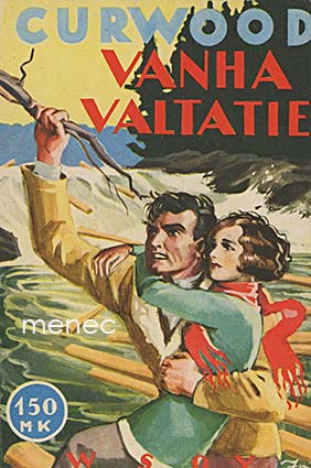 Curwood, James Oliver - Vanha valtatie 