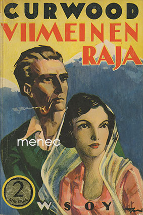 Curwood, James Oliver - Viimeinen raja 