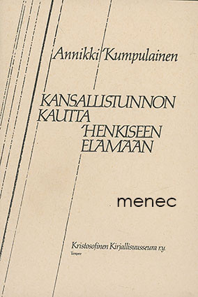 Kumpulainen, Annikki - Kansallistunnon kautta henkiseen elämään 