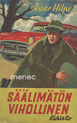 Hilpe, Asser - Säälimätön vihollinen 