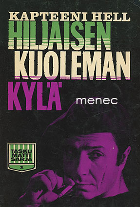 Kapteeni Hell - Hiljaisen kuoleman kylä 