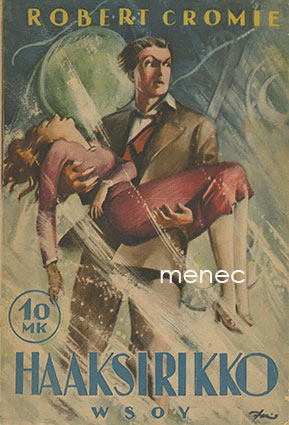 Cromie, Robert - Haaksirikko 