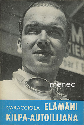 Caracciola, Rudolf - Elämäni kilpa-ajajana 