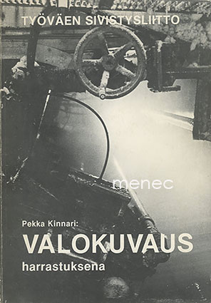 Kinnari, Pekka - Valokuvaus harrastuksena 