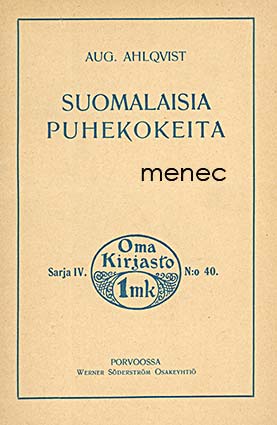 Ahlqvist, August - Suomalaisia puhekokeita 