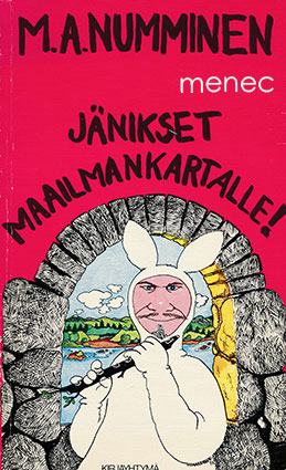 Numminen, M. A. - Jänikset maailmankartalle! 