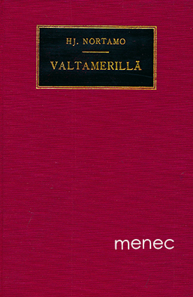 Nortamo, Hj. - Valtamerillä 