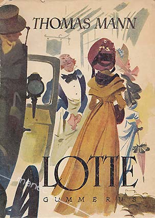Mann, Thomas - Lotte 
