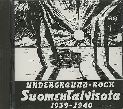 Underground-Rock Suomen Talvisota 1939-1940 
