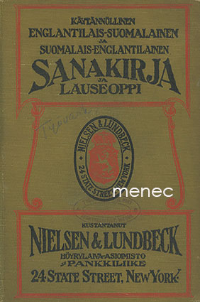 Englantilais-suomalainen ja suomalais-englantilainen sanakirja ynnä lauseoppi 