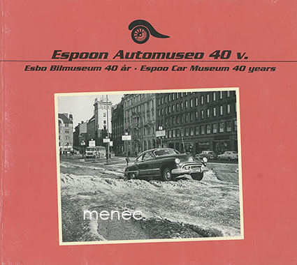 Espoon Automuseo 40 vuotta. 1979-2019 