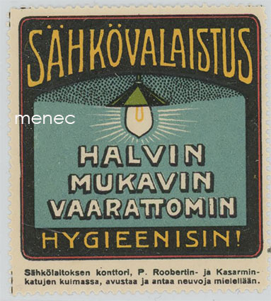 Sähkövalaistus. Halvin, mukavin, vaarattomin, hygieenisin! Mainosmerkki 