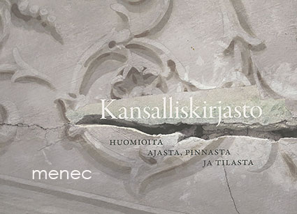 Kansalliskirjasto. Huomioita ajasta, pinnasta ja tilasta 