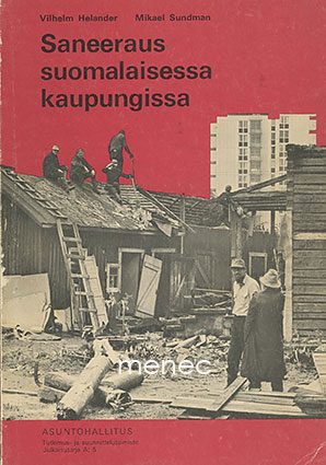 Helander, Vilhelm & Sundman, Mikael - Saneeraus suomalaisessa kaupungissa 