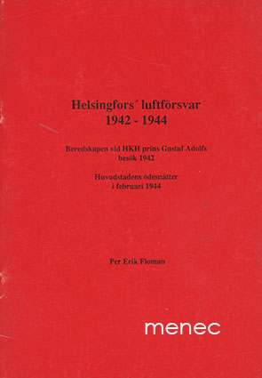 Floman, Per Erik - Helsingfors' luftförsvar 1942-1944 