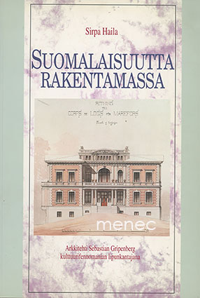 Haila, Sirpa - Suomalaisuutta rakentamassa 