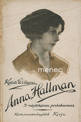 Wilkuna, Kyösti - Anna Hallman 