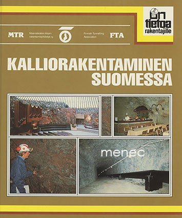 Kalliorakentaminen Suomessa 