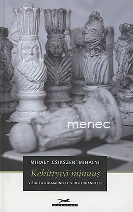 Csikszentmihalyi, Mihaly - Kehittyvä minuus 