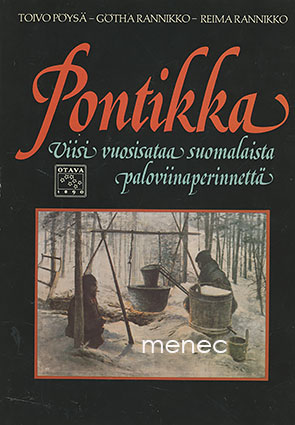 Pöysä, Toivo & Rannikko, Götha & Rannikko, Reima - Pontikka 