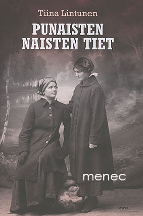 Lintunen, Tiina - Punaisten naisten tiet 