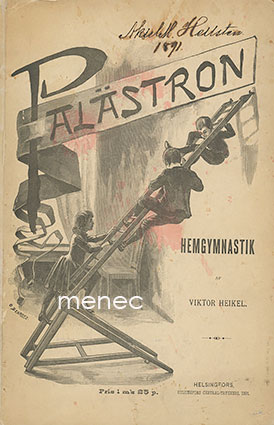 Heikel, Viktor - Palästron. Hemgymnastik 