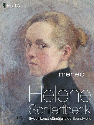 Helene Schjerfbeck. Elämä ja taide. Näyttelyjulkaisu 