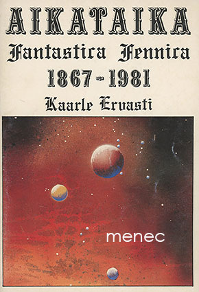 Ervasti, Kaarle - Aikataika. Fantastica Fennica 