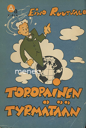 Ruutsalo, Eino - Toropainen tyrmätään 