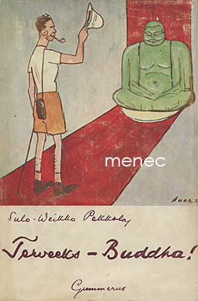 Pekkola, Sulo-Weikko - Terveeks' – Buddha! 