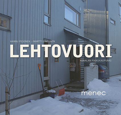 Pesonen, Hannu & Lintunen, Martti - Lehtovuori. Konalan pikkukaupunki 