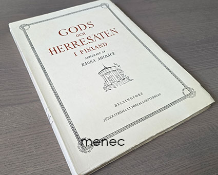 Ahlbäck, Ragna - Gods och herresäten i Finland 