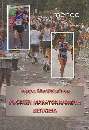 Martiskainen, Seppo - Suomen maratonjuoksun historia 