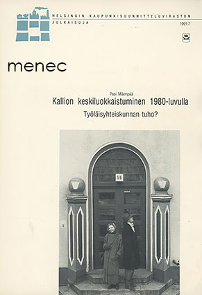 Mäenpää, Pasi - Kallion keskiluokkaistuminen 1980-luvulla 