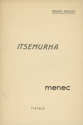 Ervast, Pekka - Itsemurha 